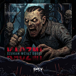 Kaczmi – Szukam Wciąż Drogi